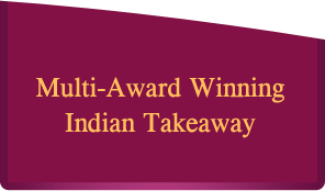 Multi-Award Winning Indian Takeaway